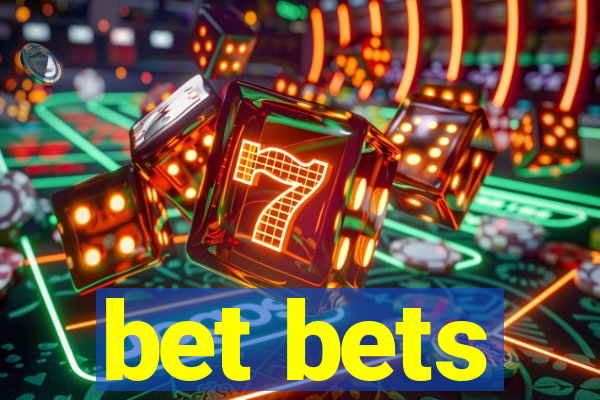 bet bets